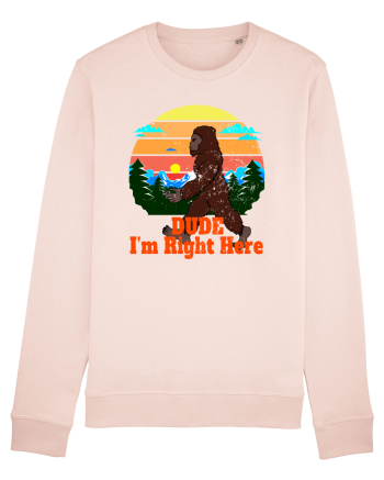 Dude I'm Right Here Candy Pink