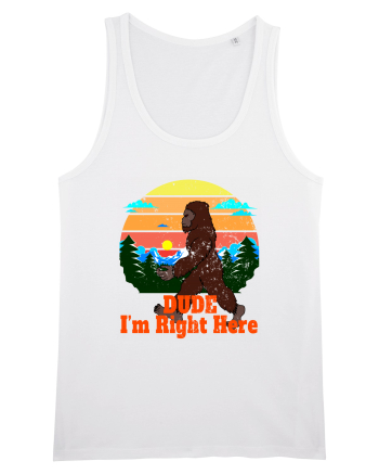 Dude I'm Right Here White
