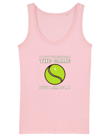 Nu Ințeleg Jocul, Dar Eu Sunt No.1, Tenis Cotton Pink