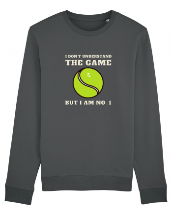 Nu Ințeleg Jocul, Dar Eu Sunt No.1, Tenis Anthracite