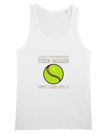 Nu Ințeleg Jocul, Dar Eu Sunt No.1, Tenis White