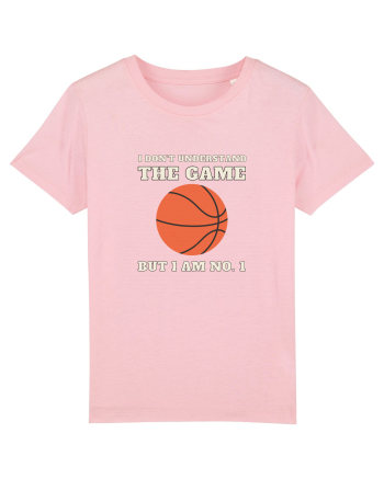 Nu Ințeleg Jocul, Dar Eu Sunt No.1, Baschet Cotton Pink