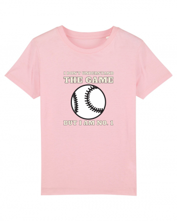 Nu Ințeleg Jocul, Dar Eu Sunt No.1, Baseball Cotton Pink
