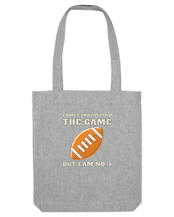 Nu Ințeleg Jocul, Dar Eu Sunt No.1, Fotbal American Heather Grey