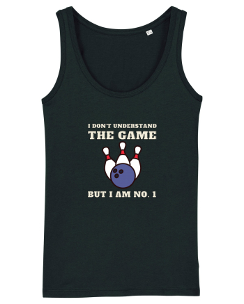 Nu Ințeleg Jocul, Dar Eu Sunt No.1, Bowling Black