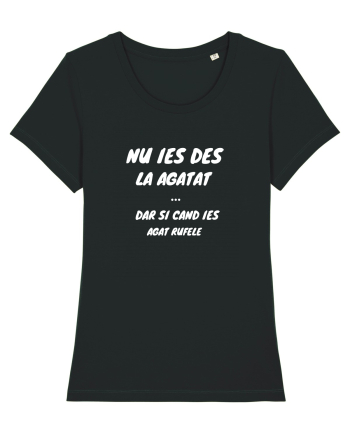 Nu Ies Des La Agata, Dar Si Cand Ies Agat Rufele Black