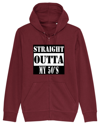 Straight Outta My 50s Burgundy