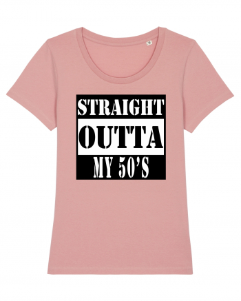 Straight Outta My 50s Canyon Pink