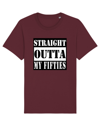 Straight Outta My Fifties Burgundy