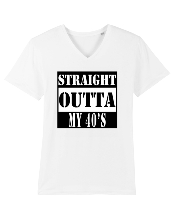 Straight Outta My 40s White