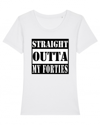 Straight Outta My Forties White