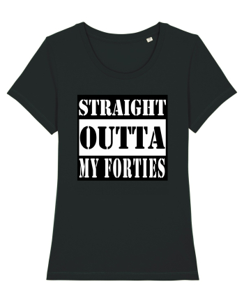 Straight Outta My Forties Black