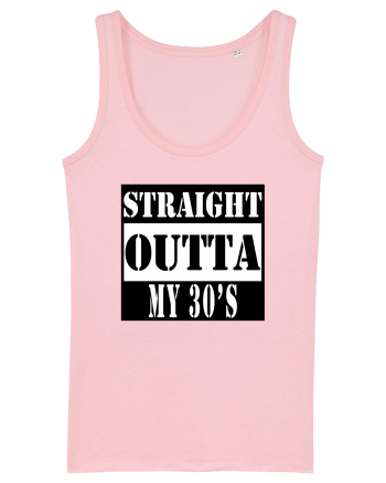 Straight Outta My 30s Cotton Pink