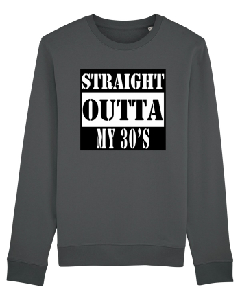 Straight Outta My 30s Anthracite