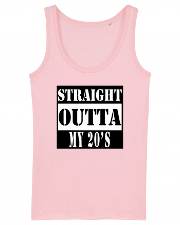 Straight Outta My 20s Cotton Pink
