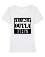 Straight Outta My 20s Tricou mânecă scurtă guler larg fitted Damă Expresser