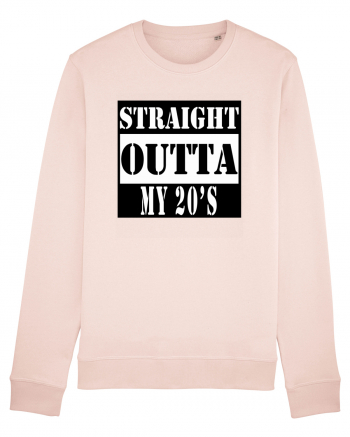 Straight Outta My 20s Candy Pink