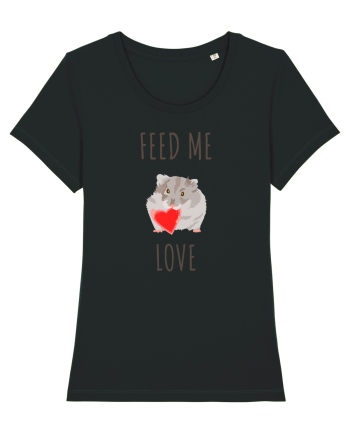 Feed Me Love Black