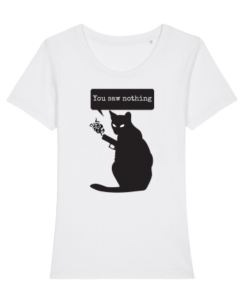 You Saw Nothing Funny Killer Cat White