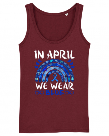 In Aprilie purtam albastru. Luna Autismului. In April we wear blue. Autism Burgundy