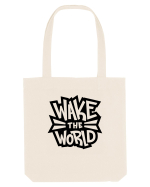 Wake the World Sacoșă textilă