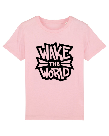 Wake the World Cotton Pink