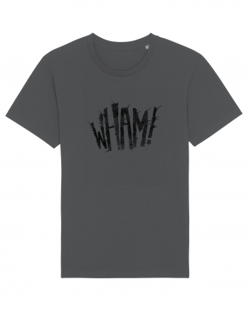 Wham! Anthracite