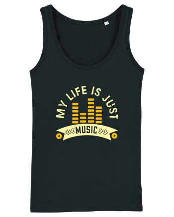 My Life is Just Music Black