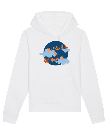 Mesaj motivational - Be Kind To Yourself White