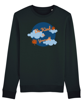 Mesaj motivational - Be Kind To Yourself Black