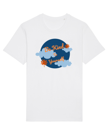 Mesaj motivational - Be Kind To Yourself White