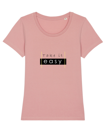 Tricou Take it easy Canyon Pink