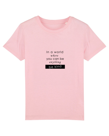 Tricou be kind Cotton Pink