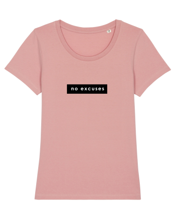 Tricou no excuses white Canyon Pink