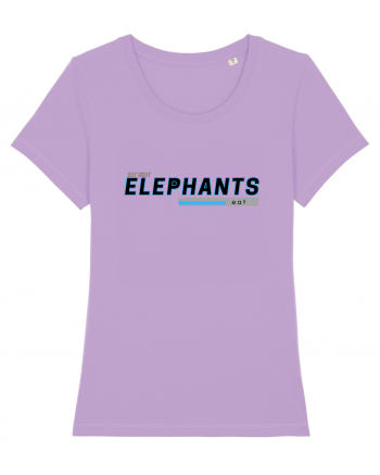 Vegan. Eat What Elephants Eat! Lavender Dawn