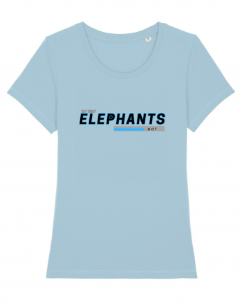 Vegan. Eat What Elephants Eat! Sky Blue