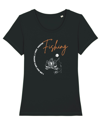 I Am Not Antisocial, I Just Prefer Fishing Black