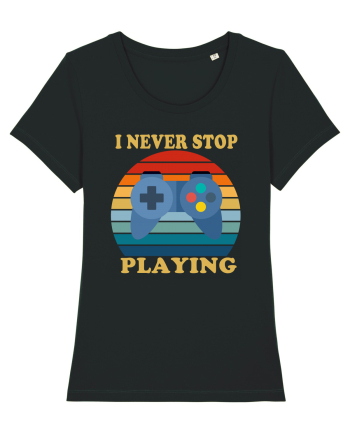 I Never Stop Playing Black