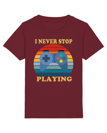 I Never Stop Playing Burgundy