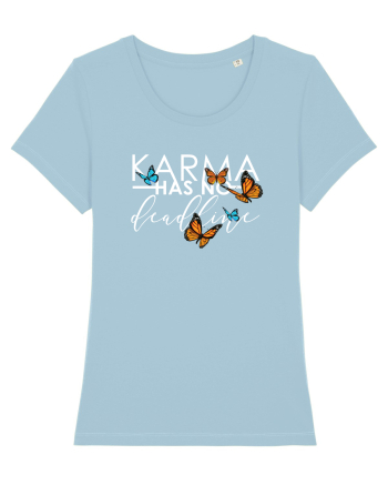 KARMA has NO Deadline Sky Blue