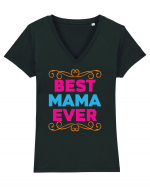 Best Mama Ever Tricou mânecă scurtă guler V Damă Evoker