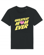 Greatest Mom Ever Tricou mânecă scurtă Unisex Rocker