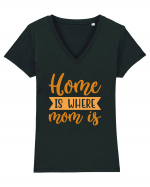 Home Is Where Mom Is Tricou mânecă scurtă guler V Damă Evoker