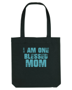 I Am One Blessed Mom Sacoșă textilă