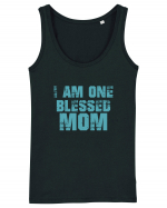 I Am One Blessed Mom Maiou Damă Dreamer