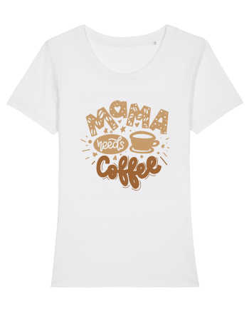 Mama Needs Coffee White