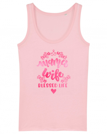 Mama Wife Blessed Life Cotton Pink