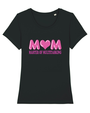 Mom Master Of Multitasking Black