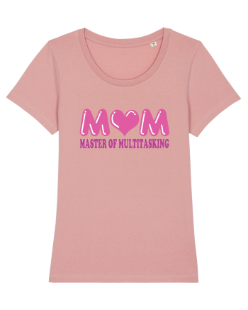 Mom Master Of Multitasking Canyon Pink