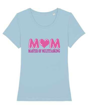 Mom Master Of Multitasking Sky Blue
